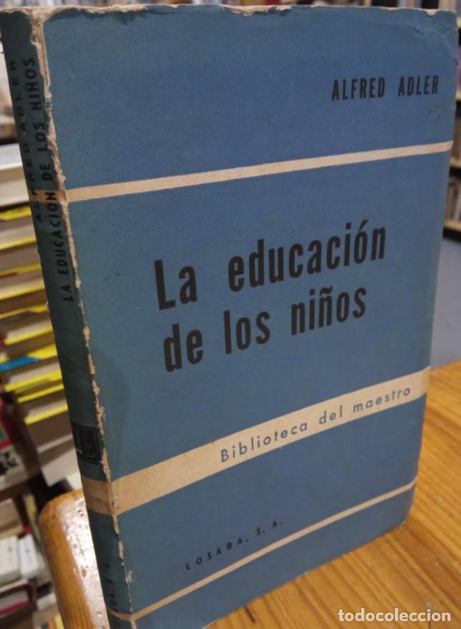 Libros: La educacion de los ni&ntilde;os. Alfred Adler - - Foto 1