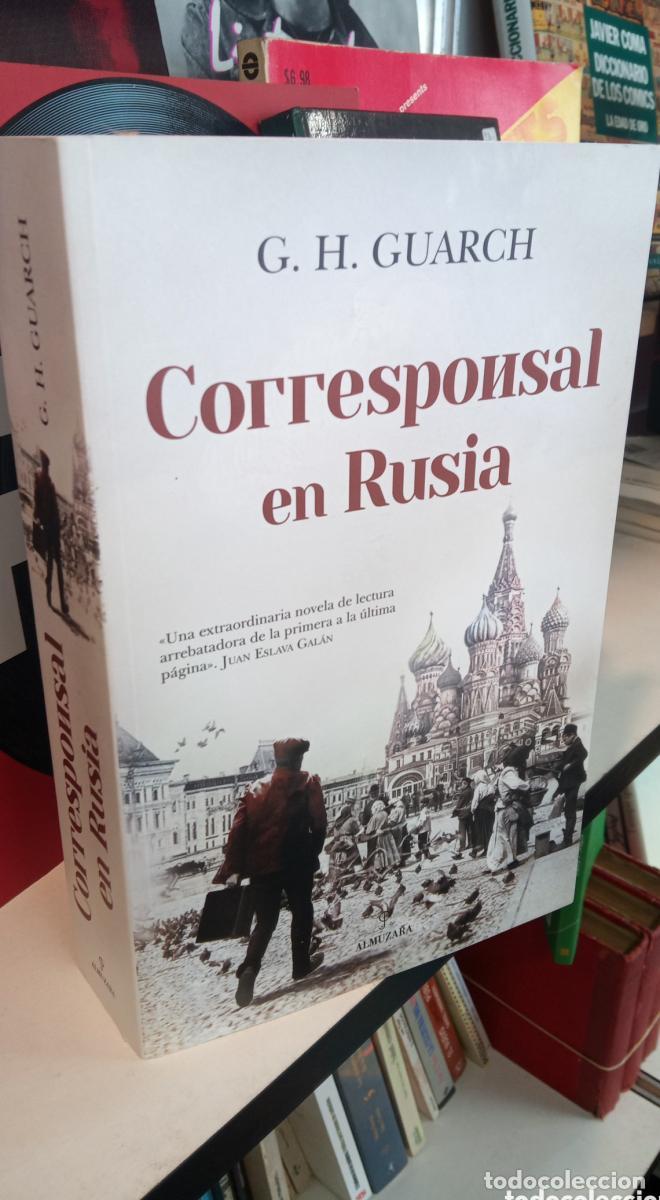 Libros: CORRESPONSAL EN RUSIA. GUARCH - - Foto 1