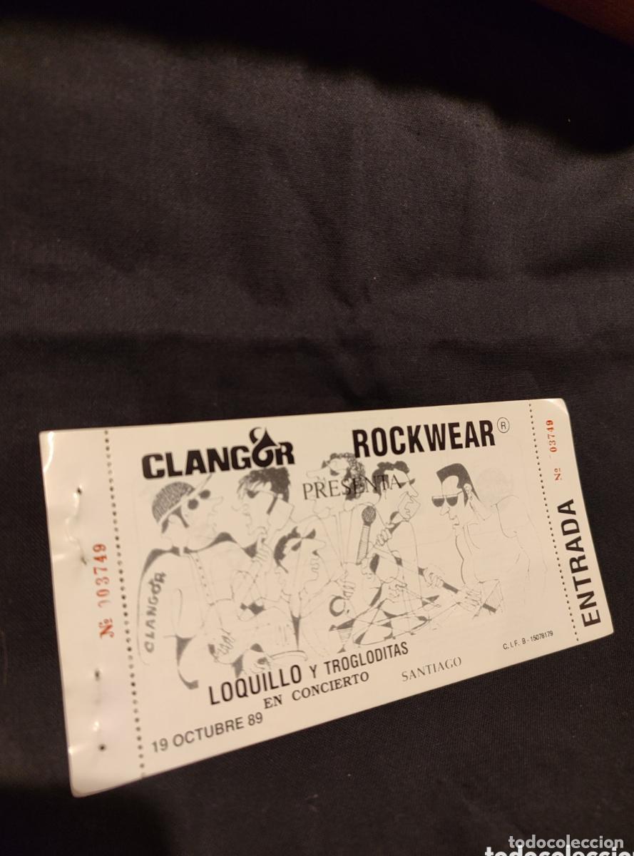 Libros: ENTRADA CONCIERTO LOQUILLO SANTIAGO 1989 CLANGOR -