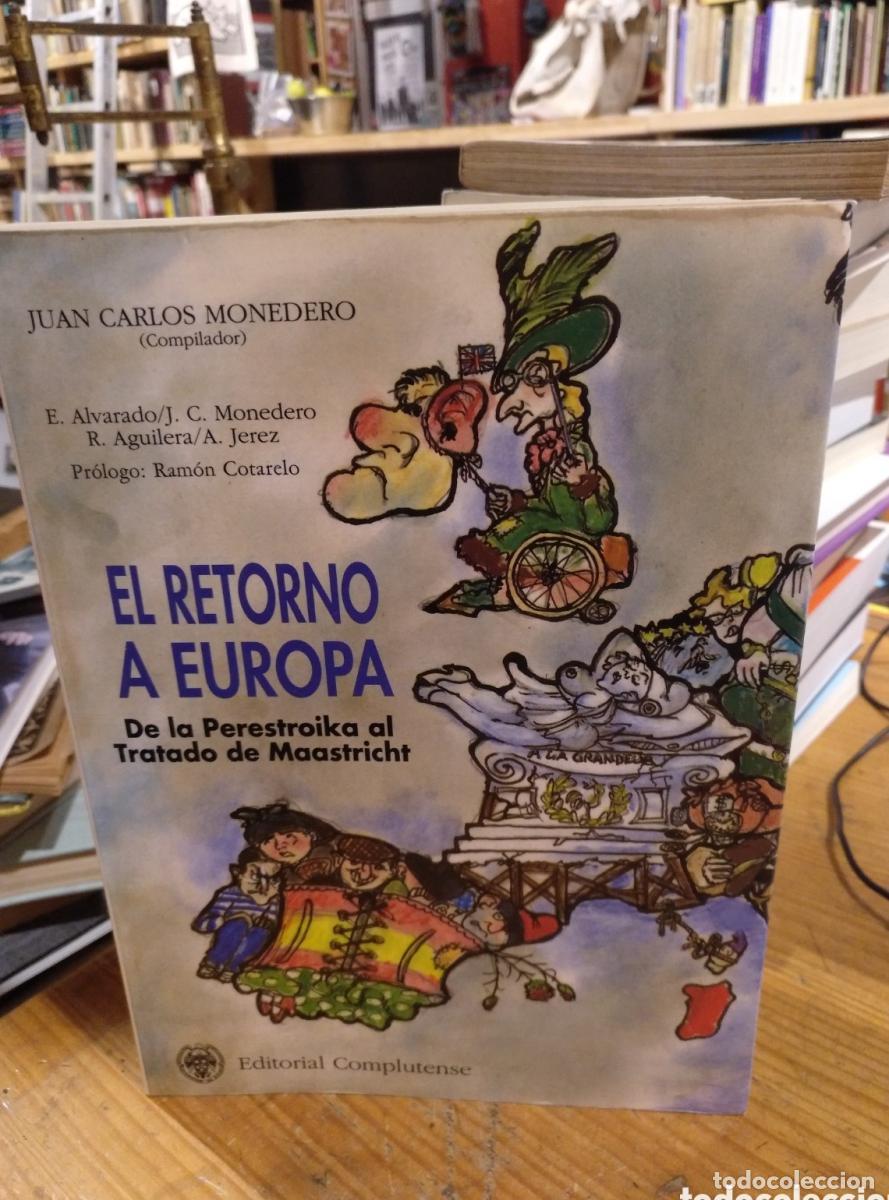 Libros: Monedero, El retorno a Europa -