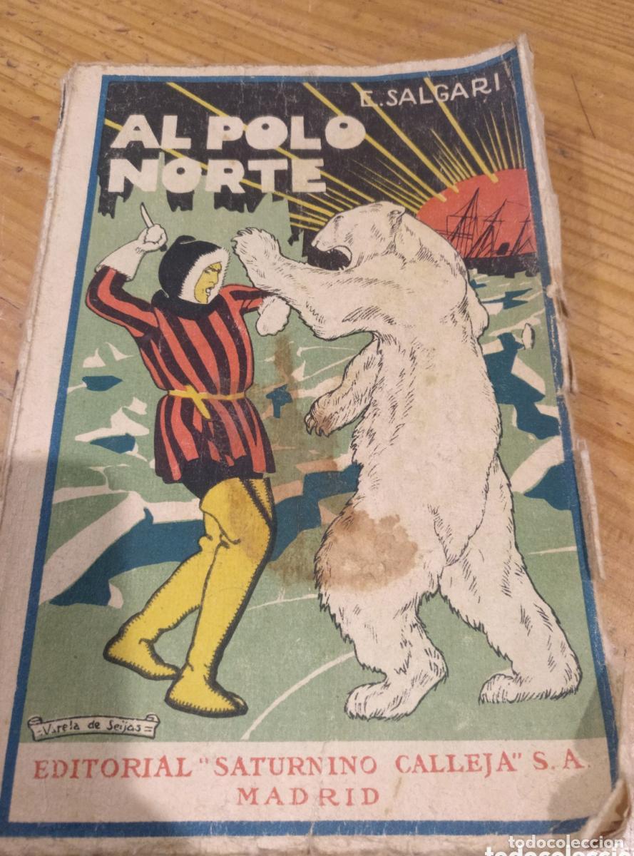 Libros: Salgari, Al polo norte (Saturnino Calleja) - - Foto 1