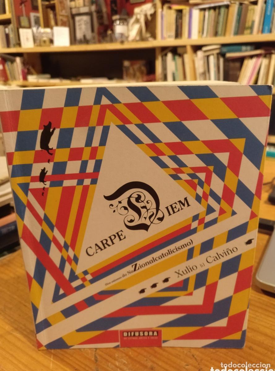 Libros: Xulio Calvi&ntilde;o, Carpe Diem - - Foto 1