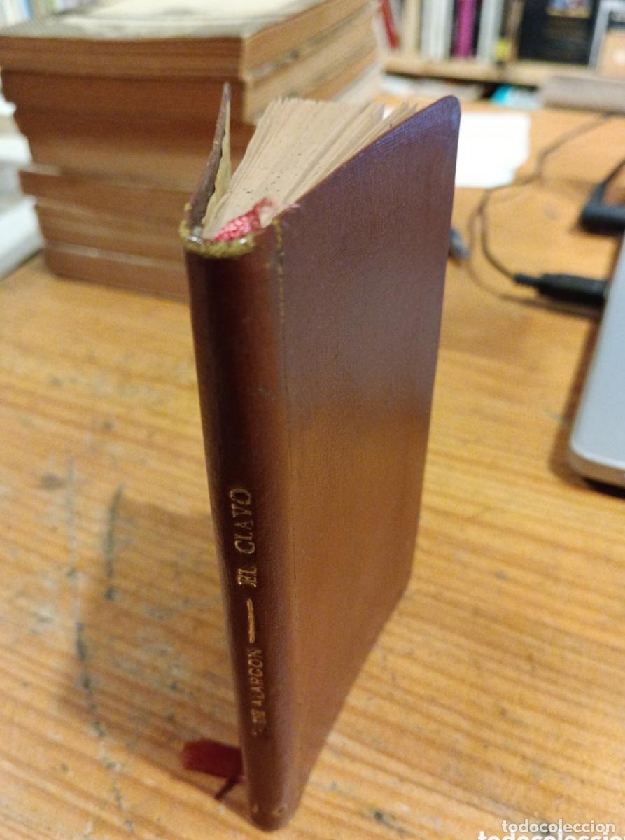 Libros: Alarc&oacute;n, El clavo (Biblioteca Mignon) - - Foto 2