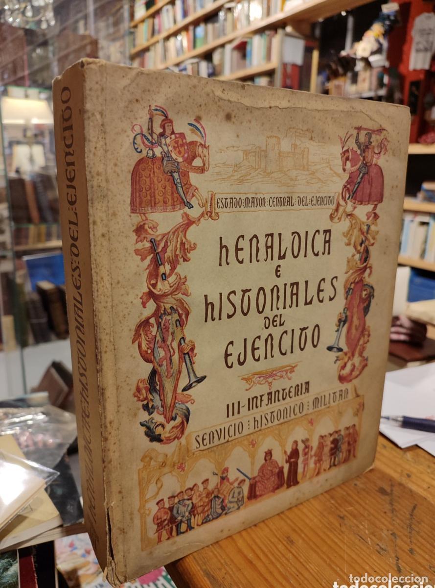 Livres: Heraldica e historiales del ejercito III. INFANTERIA -
