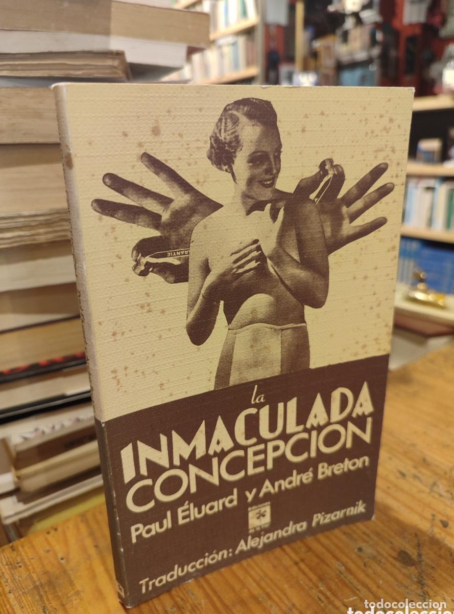 Libros: LA INMACULADA CONCEPCION. ELUARD ANDRE BRETON - - Foto 1