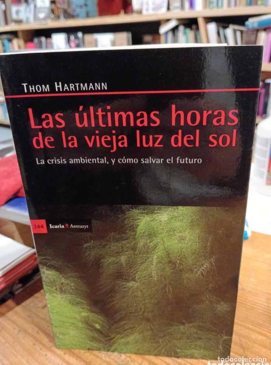 Libros: Hartmann, Las &uacute;ltimas horas del sol - - Foto 1