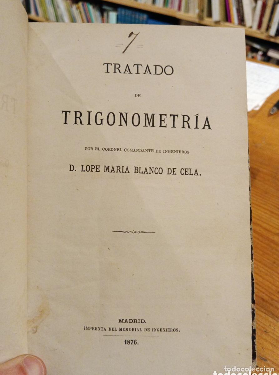 Libros: Blanco de Cela, Tratado de trigonometr&iacute;a (1876) - - Foto 2