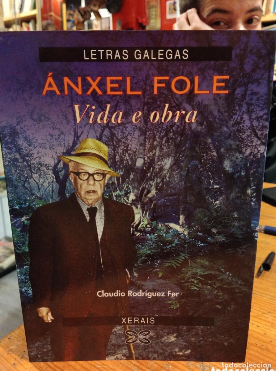 Libros: Claudio Rodr&iacute;guez Fer, &Aacute;nxel Fole Vida e obra - - Foto 1