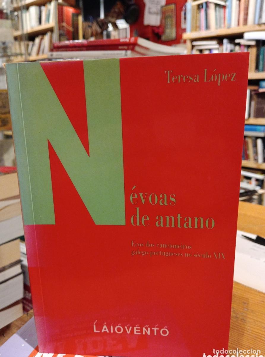 Libros: Teresa L&oacute;pez, N&eacute;voas de antano - - Foto 1