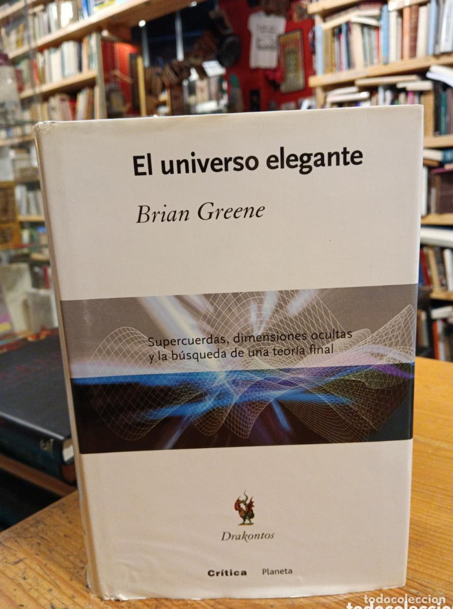 Libros: Brian Greene, El universo elegante - - Foto 1