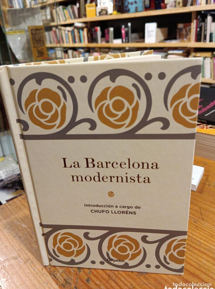 Libros: Llor&eacute;ns, La Barcelona modernista - - Foto 1
