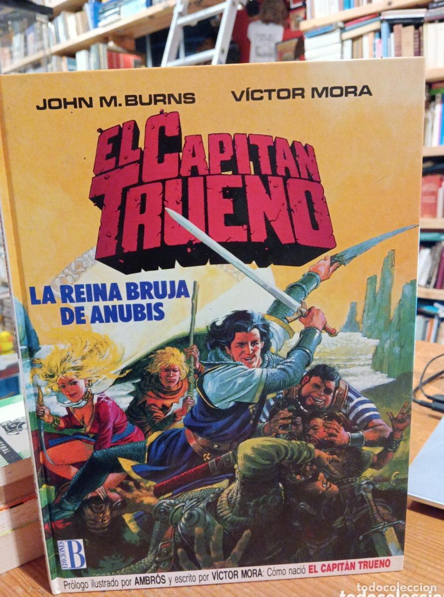 Libros: El capit&aacute;n trueno, La reina bruja de Anubis -