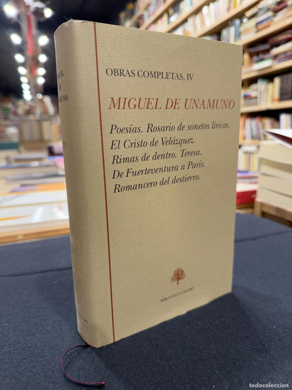 Libros: Obras Completas IV. Poesias. Rosario de sonetos l&iacute;ricos. El Cristo de Vel&aacute;zquez. Rimas de dentro. Te