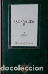 Libros: Quo vadis? - Henryk Sienkiewicz. - Foto 1