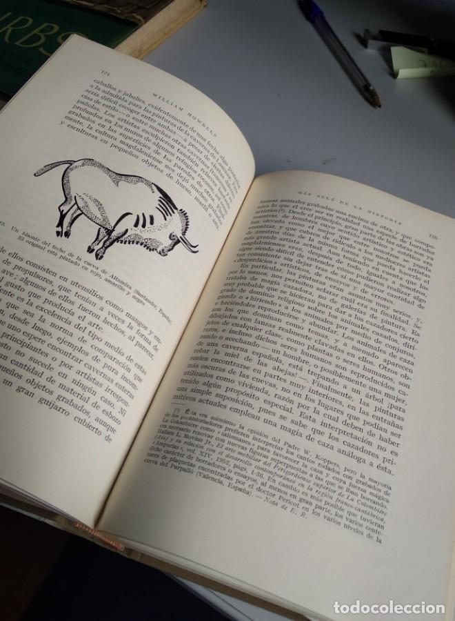 Libros: MAS ALL&Aacute; DE LA HISTORIA. WILLIAM HOWELLS - - Foto 7