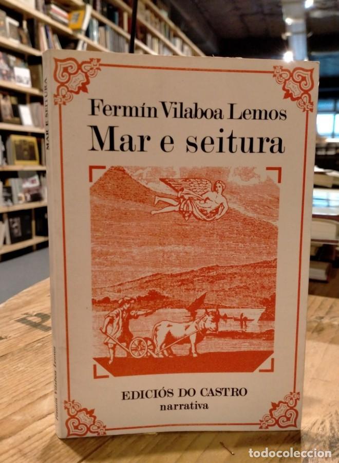 Libros: Ferm&iacute;n Vilaboa Lemos - Mar e seitura - - Foto 1