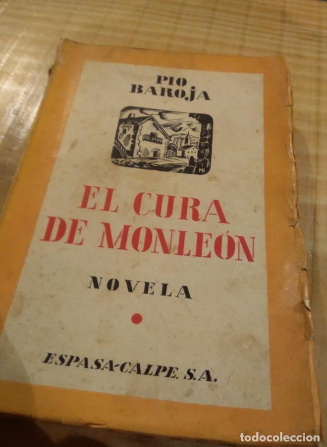 Libros: EL CURA DE MONLEON. PIO BAROJA. 1936 - - Foto 3