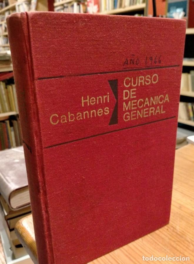 Libros: Curso de Mecanica General. Henri Cabannes - - Foto 1