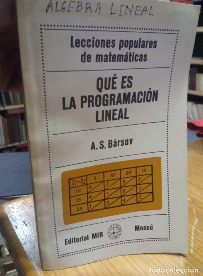 Libros: Que es la programacion Lineal. Barsov. Editorial Mir Moscu - - Foto 1