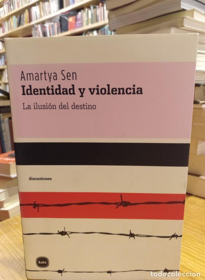 Libros: Amartya Sen, Identidad y violencia - - Foto 1