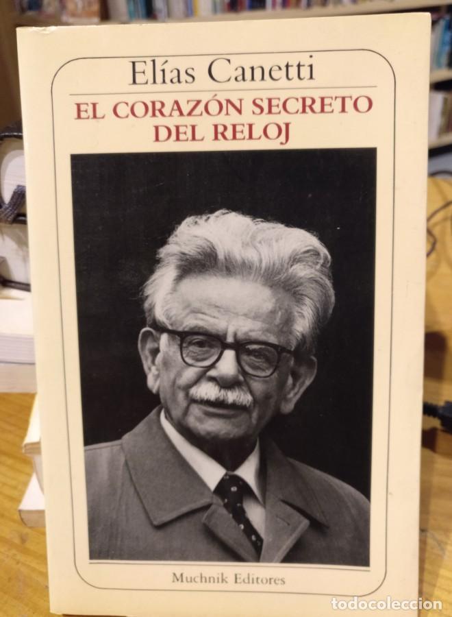 Libros: Canetti, El coraz&oacute;n secreto - - Foto 1