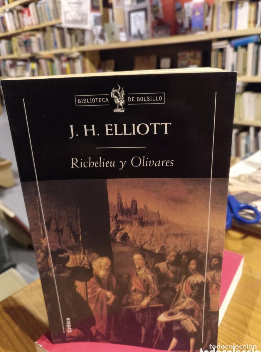 Elliot, Richelieu y Olivares -