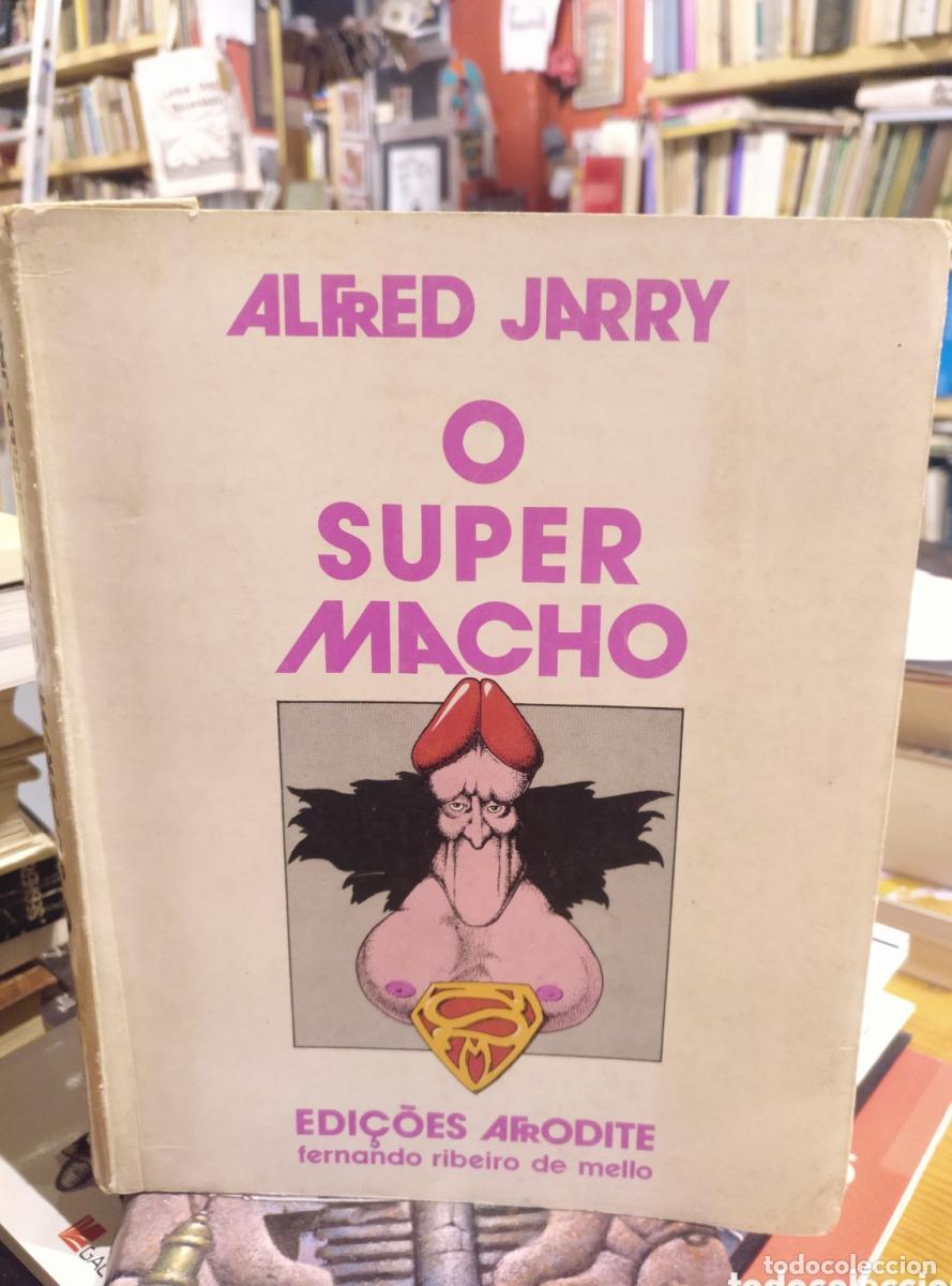Libros: Alfred Jarry, O super macho - - Foto 1