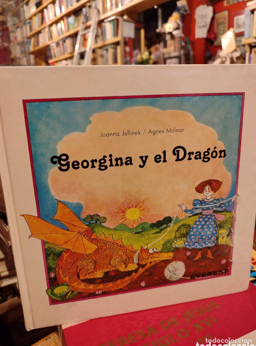 Libros: GEORGINA Y EL DRAGON. JELLINEK. MOLNAR -
