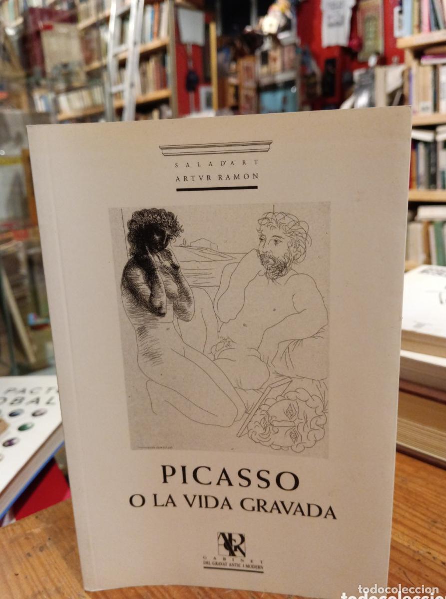 Libros: Picasso o la vida gravada -