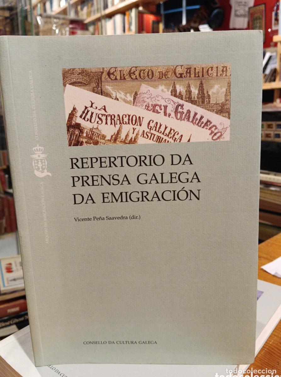 Repertorio da prensa galega da emigraci&oacute;n -