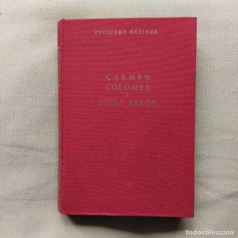 Libros: Carmen, Colomba y Doble error - Prospero M&eacute;rim&eacute;e - Foto 1