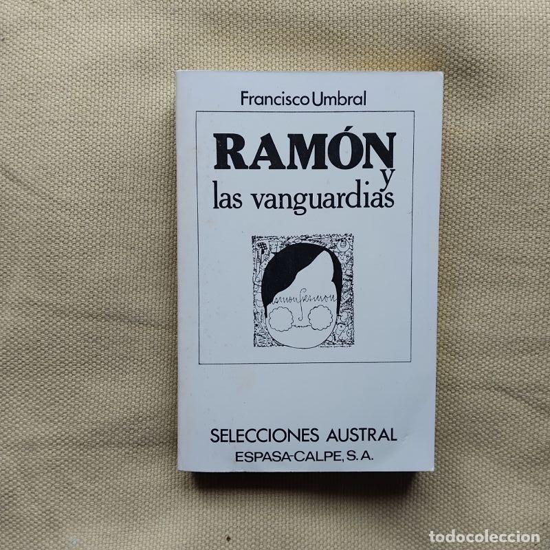 Libros: Ram&oacute;n y las vanguardias - Francisco Umbral - Foto 1