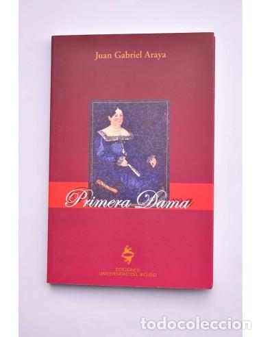 Libros: Primera dama - ARAYA, Juan Gabriel - Foto 1