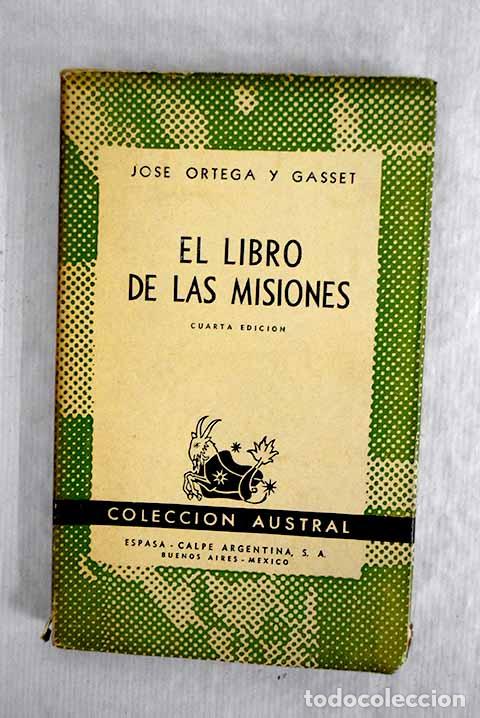 Libros: El libro de las misiones.- Ortega y Gasset, Jos&eacute; - Foto 1