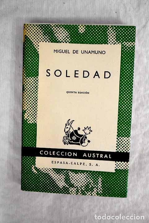 Libros: Soledad: Unamuno, Miguel de.- Unamuno, Miguel de - Foto 1