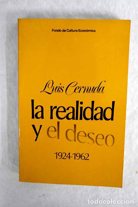 Libros: La realidad y el deseo: (1924-1962).- Cernuda, Luis - Foto 1