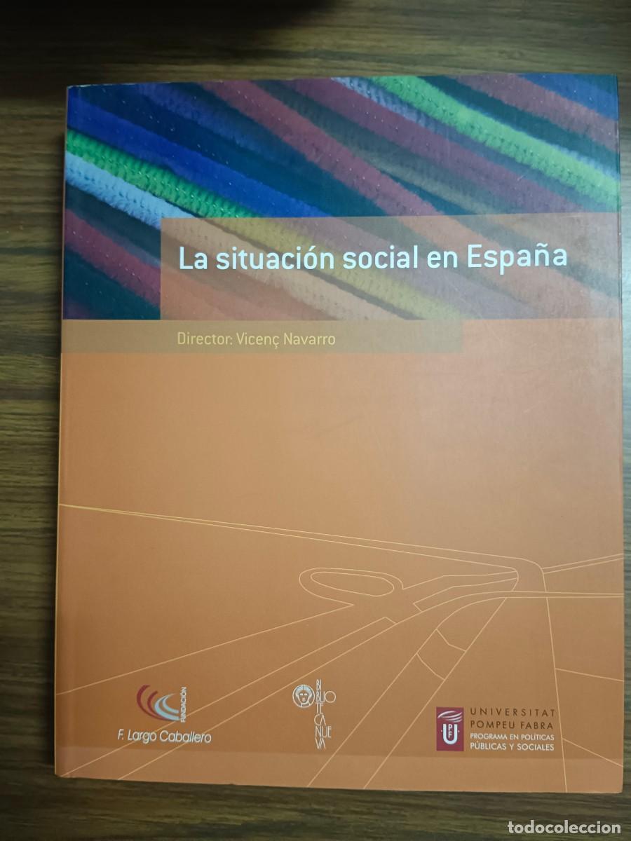 Livros em segunda m&atilde;o: LA SITUACION SOCIAL EN ESPA&Ntilde;A - Vicen&ccedil; Navarro
