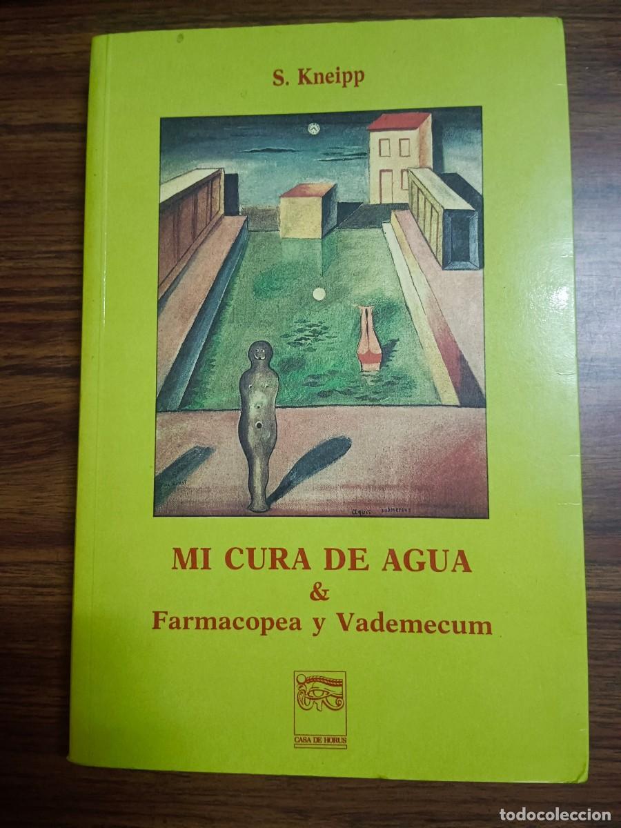 Livros em segunda m&atilde;o: MI CURA DE AGUA & FARMACOPEA Y VADEMECUM - Sebastian Kneipp