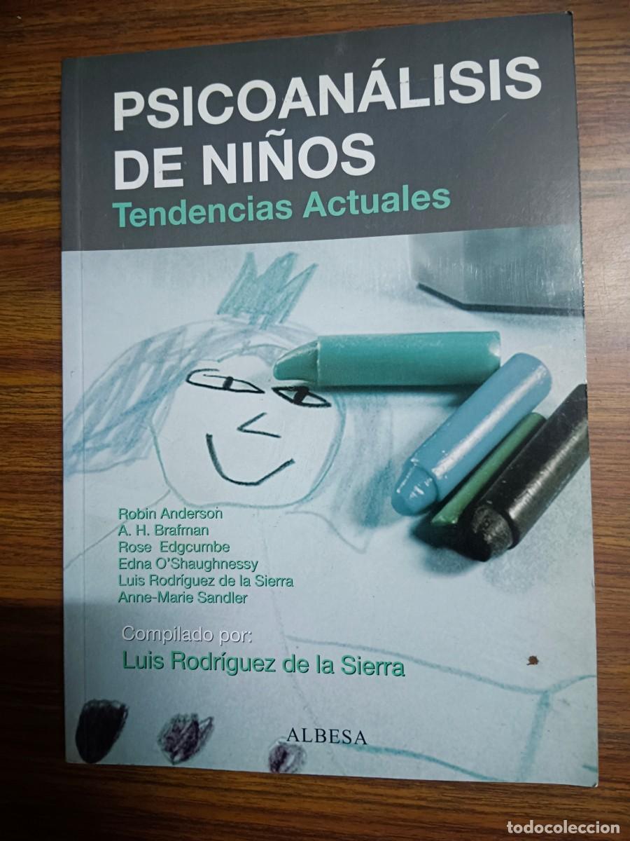 Libros: PSICOANALISIS DE NI&Ntilde;OS - TENDENCIAS ACTUALES - VV.AA.