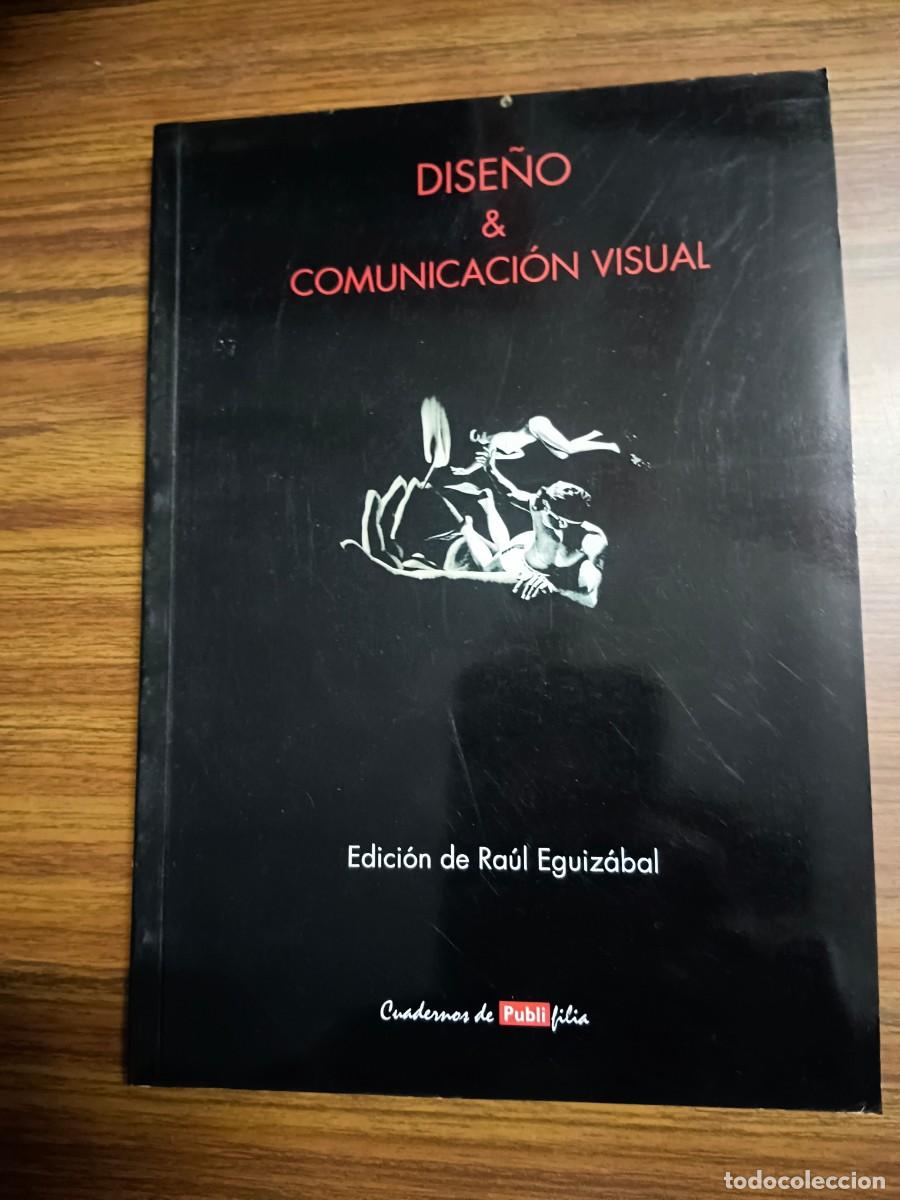 Libros: DISE&Ntilde;O Y COMUNICACION VISUAL - Raul Egrizabal - Foto 1