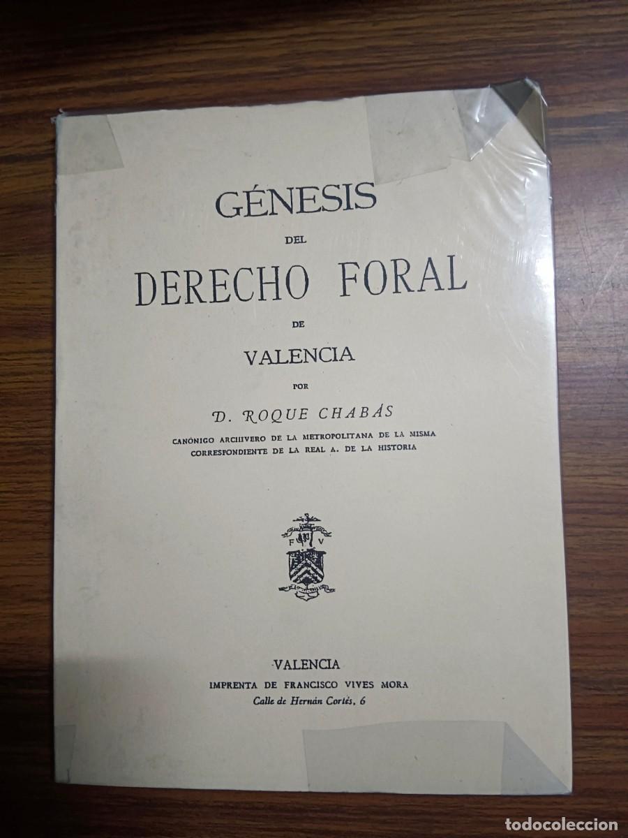 Libros: GENESIS DEL DERECHO FORAL DE VALENCIA - Roque Chabas - Foto 1