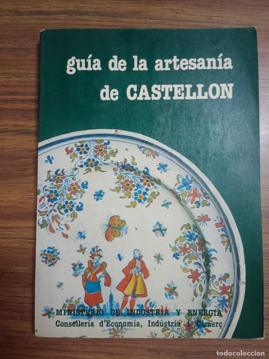 Livros em segunda m&atilde;o: GUIA DE LA ARTESANIA DE CASTELLON - VV.AA.