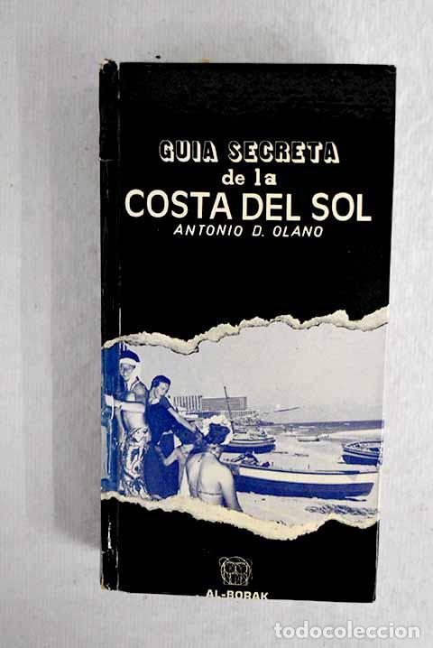 Libros: Gu&iacute;a secreta de la Costa del Sol.- Olano, Antonio D. - Foto 1