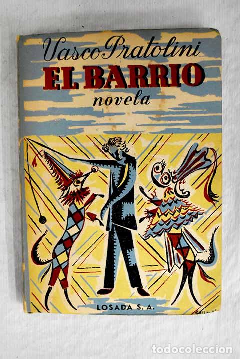 Libros: El barrio: Pratolini, Vasco.- Pratolini, Vasco - Foto 1