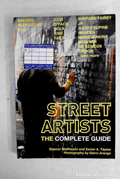 Libros: Street artists: Mathieson, Eleanor; T&aacute;apies, Xavier A.,null; Arango, Glenn.,null - Foto 1