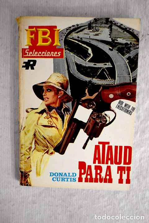 Libros: Ata&uacute;d para t&iacute;: Curtis, Donald.- Curtis, Donald - Foto 1