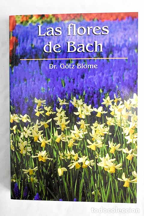 Libros: Las flores de Bach: Blome, Gotz.- Blome, Gotz - Foto 1