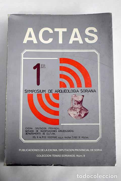 Libros: Actas del I Symposium de Arqueolog&iacute;a Soriana - Foto 1