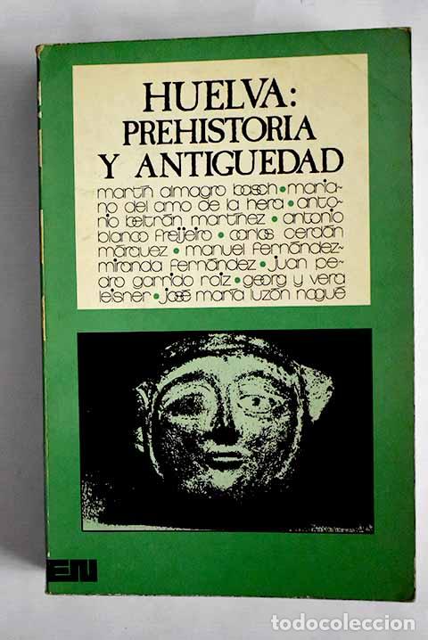 Libros: Huelva: Prehistoria y Antiguedad - Foto 1