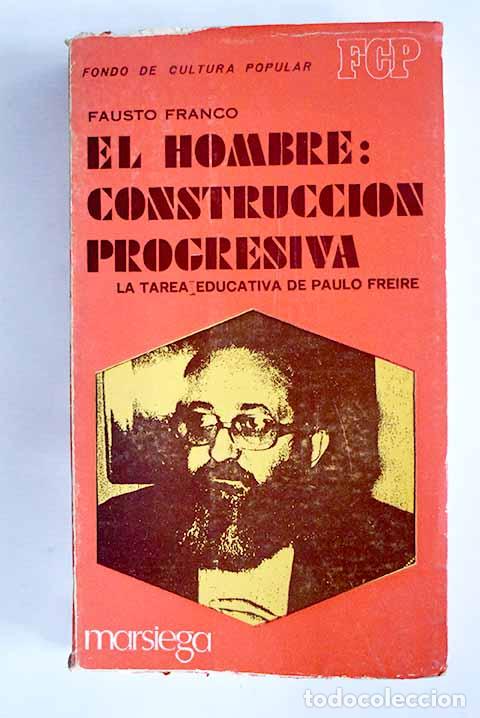 Libros: El hombre: construcci&oacute;n progresiva.- Franco, Fausto - Foto 1